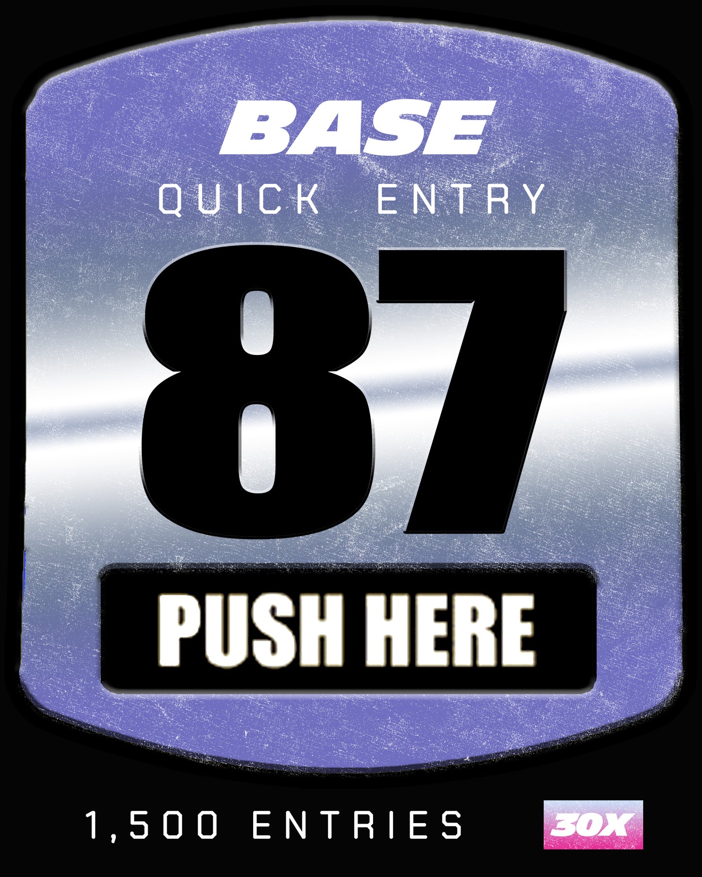 BASE QUICK ENTRY